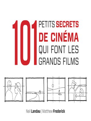 cover image of 101 petits secrets de cinéma qui font les grands films